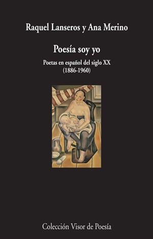 POESÍA SOY YO | 9788498959611 | LANSEROS, RAQUEL/MERINO, ANA