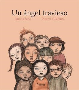 UN ÁNGEL TRAVIESO | 9788493938147 | SANZ, IGNACIO