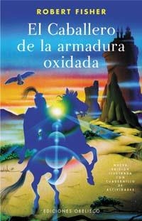 EL CABALLERO DE LA ARMADURA OXIDADA | 9788497772303 | FISHER, R