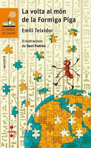 LA VOLTA AL MÓN DE LA FORMIGA | 9788466144254 | TEIXIDOR I VILADECàS, EMILI