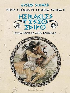 DIOSES Y HEROES DE LA GRECIA ANTIGUA. | 9788426141064 | SCHWAB, GUSTAV
