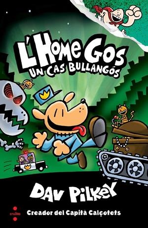 L'HOME GOS 2. UN CAS BULLANGOS | 9788466144797 | PILKEY, DAV