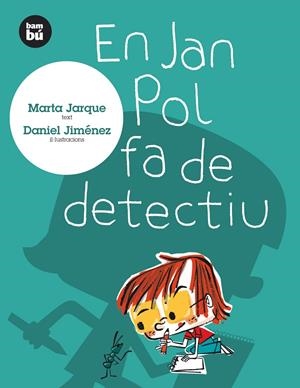 EN JAN POL FA DE DETECTIU | 9788483430071 | JARQUE MARTINEZ, MARTA
