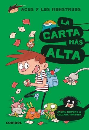 AGUS Y LOS MONSTRUOS 7. LA CARTA MÁS ALTA | 9788491012047 | COPONS RAMON, JAUME