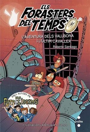 FORASTERS DEL TEMPS 2. L'AVENTURA DELS VALLBONA I L'ULTIM CAVALLER | 9788466141161 | SANTIAGO, ROBERTO