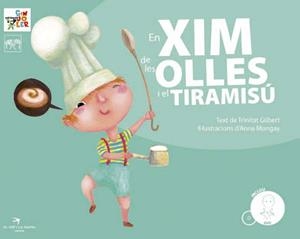EN XIM DE LES OLLES I EL TIRAMISÚ. CONTE ADAPTAT A LA LLENGU | 9788492745197 | GILBERT I MARTÍNEZ, TRINITAT