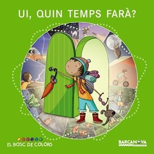 UI, QUIN TEMPS FARÀ? | 9788448928698 | BALDÓ, ESTEL/GIL, ROSA/SOLIVA, MARIA