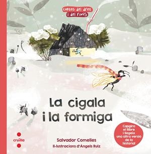 LA CIGALA I LA FORMIGA/LA FORMIGA | 9788466145954 | COMELLES, SALVADOR
