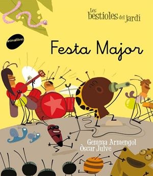 FESTA MAJOR   | 9788415095729 | ARMENGOL, GEMMA