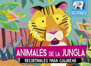 ANIMALES DE LA JUNGLA (RECORTABLES PARA COLOREAR) | 9788491451679 | DURLEY, NATASHA