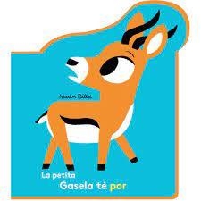 LA PETITA GASELA TÉ POR | 9788426145109 | BILLET, MARION