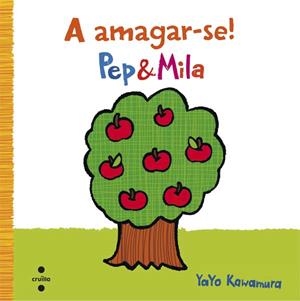 A AMAGAR-SE. PEP & MILA | 9788466140317 | KAWAMURA, YAYO
