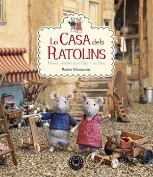 LA CASA DELS RATOLINS VOL. 2. NOVES AVENTURES DEL SAM I LA JULIA | 9788416290826 | SCHAAPMAN, KARINA
