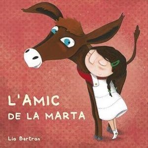 L'AMIC DE LA MARTA | 9788461770298 | BERTRAN I COMPTE, LIA