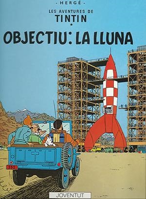 OBJECTIU : LA LLUNA | 9788426110633 | Herge (Seud. de Remi, Georges)