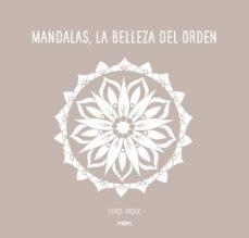 MANDALAS, LA BELLEZA DEL ORDEN | 9788416497706 | GYGAX, CAROL