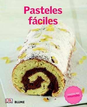 COCINA DEL MUNDO. PASTELES FÁCILES | 9788415317517 | VARIOS AUTORES