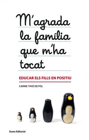 M'AGRADA LA FAMÍLIA QUE M'HA TOCAT  | 9788497664608 | CARME THIÓ POL