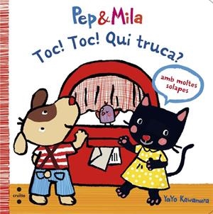 PEP&MILA TOC!TOC!QUI TRUCA? | 9788466139588 | KAWAMURA, YAYO