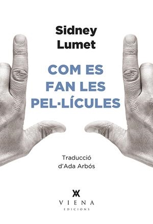 COM ES FAN LES PEL·LÍCULES | 9788494906695 | LUMET, SIDNEY