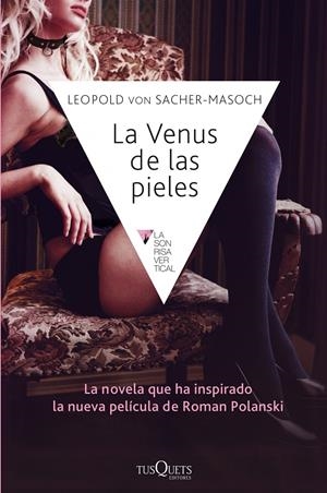 LA VENUS DE LAS PIELES | 9788483838594 | SACHER-MASOCH, LEOPOLD VON