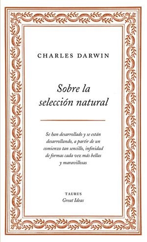 SOBRE LA SELECCIÓN NATURAL | 9788430609277 | DARWIN, CHARLES