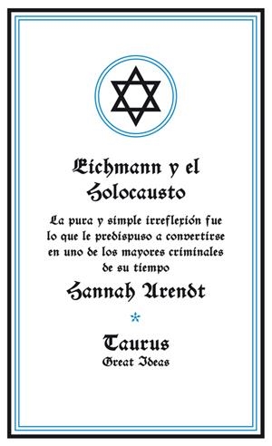 EICHMANN Y EL HOLOCAUSTO | 9788430600939 | URENDT, SANNAH