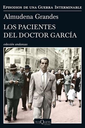 LOS PACIENTES DEL DOCTOR GARCíA | 9788490664322 | GRANDES, ALMUDENA