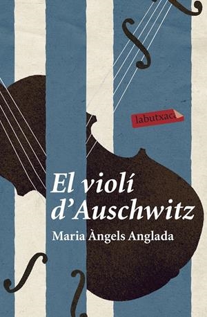 EL VIOLÍ D´AUSCHWITZ | 9788499300399 | ANGLADA, MARIA ANGELS