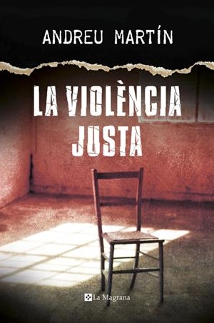LA VIOLÈNCIA JUSTA | 9788482647807 | MARTIN FARRERO, ANDREU