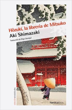 HôZUKI, LA LIBRERíA DE MITSUKO | 9788416830732 | SHIMAZAKI, AKI