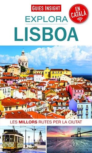 EXPLORA LISBOA. LES MILLORS RUTES PER LA CIUTAT | 9788490346952 | GUIES INSIGHT