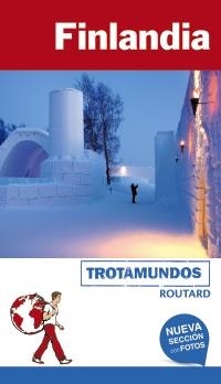 FINLANDIA TROTAMUNDOS 2018 | 9788417245030 | GLOAGUEN, PHILIPPE/TROTAMUNDOS