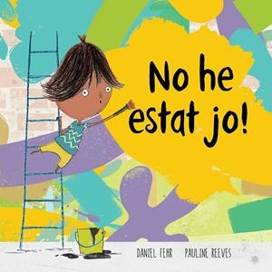 NO HE ESTAT JO! | 9788417123963 | FEHR, DANIEL/PEEVES, PAULINE