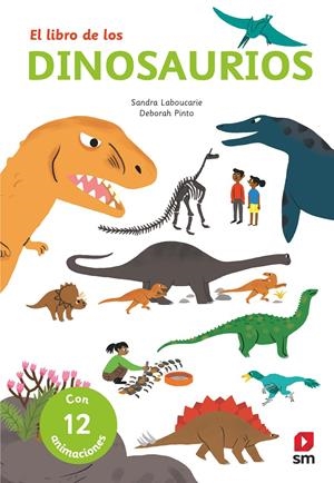 EL LIBRO DE LOS DINOSAURIOS | 9788491820451 | LABOUCARIE, SANDRA