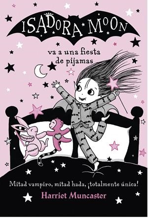 ISADORA MOON VA A UNA FIESTA DE PIJAMAS | 9788420433981 | MUNCASTER, HARRIET