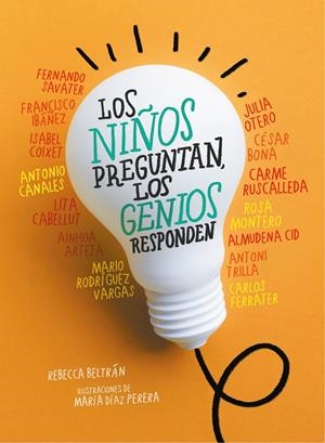 LOS NIÑOS PREGUNTAN, LOS GENIOS RESPONDEN | 9788417460730 | VARIOS AUTORES,