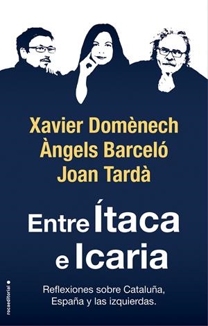 ENTRE ÍTACA E ICARIA | 9788417541781 | DOMÈNECH, XAVIER/TARDÀ, JOAN/BARCELÓ, ÀNGELS