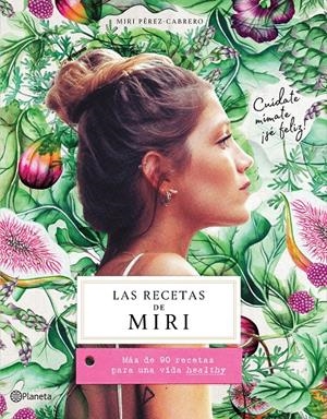 LAS RECETAS DE MIRI | 9788408201472 | PÉREZ-CABRERO, MIRI