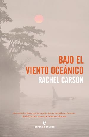 BAJO EL VIENTO OCEANICO | 9788417800109 | CARSON, RACHEL