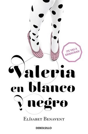 VALERIA EN BLANCO Y NEGRO (SAGA VALERIA 3) | 9788490628980 | BENAVENT, ELISABET
