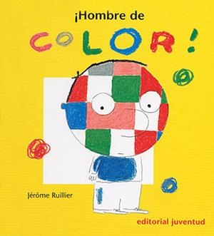 HOMBRE DE COLOR! | 9788426133571 | RUILLIER, JEROME