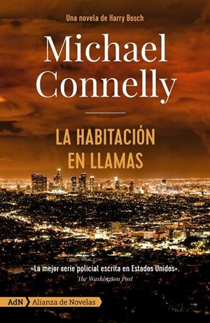 LA HABITACIÓN EN LLAMAS | 9788491815334 | CONNELLY, MICHAEL
