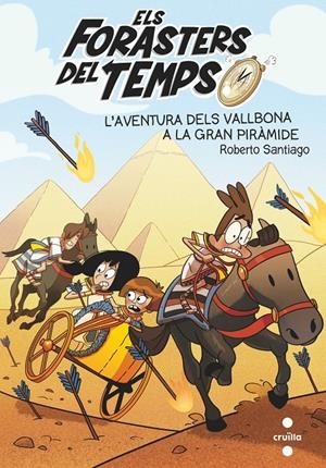 FORASTERS DEL TEMPS 7. AVENTURA DELS VALLBONA A LA GRAN PIRAMIDE.  | 9788466146388 | GARCÍA SANTIAGO, ROBERTO