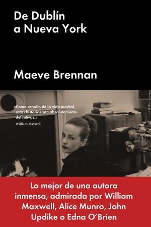 DE DUBLIN A NUEVA YORK | 9788494991387 | MAEVE BRENNAN