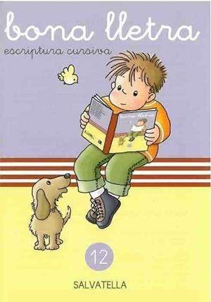 BONA LLETRA 12. ESCRIPTURA CURSIVA | 9788472105096 | CAPELL TOMAS, FERMIN