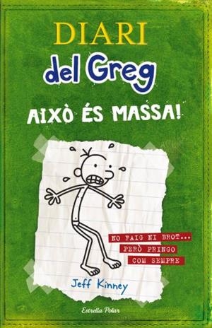 DIARI DEL GREG 3. AIXÒ ÉS MASSA. | 9788499320540 | KINNEY, JEFF
