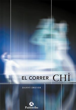 CORRER CHI, EL | 9788480198325 | DREYER, DANNY