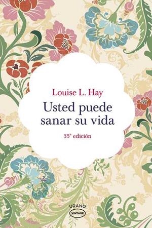 USTED PUEDE SANAR SU VIDA | 9788479537142 | HAY, LOUISE
