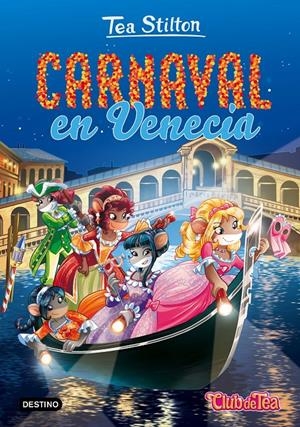 CARNAVAL EN VENECIA | 9788408165507 | STILTON, TEA